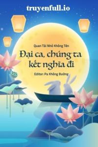 Đại Ca, Chúng Ta Kết Nghĩa Đi - Quan Tài Nhỏ Không Tên