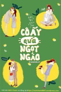 Cô Ấy Quá Ngọt Ngào