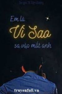 Em Là Vì Sao Sa Vào Mắt Anh