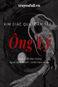 Kim Giác Quái Đàm Tập 1: Ông Lý