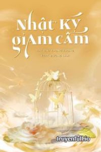 Nhật Ký Giam Cầm