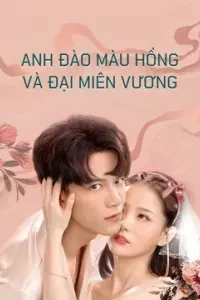 Anh Đào Màu Hồng Và Đại Miên Vương (Phần 2)