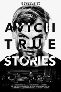 Avicii: Những Câu Chuyện Có Thật