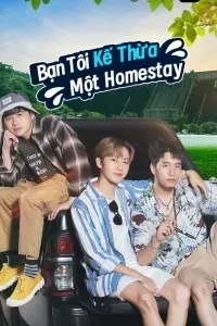 Bạn Tôi Kế Thừa Một Homestay