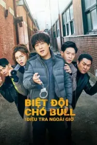 Biệt Đội Chó Bull: Điều Tra Ngoài Giờ