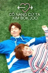 Cô Nàng Cử Tạ Kim Bok Joo