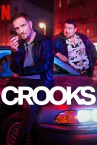 Crooks (phần 1)