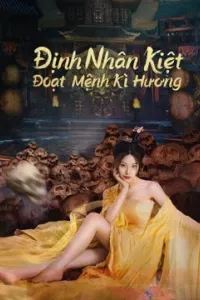 Định Nhân Kiệt: Đoạt Mệnh Kì Hương