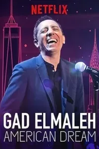 Gad Elmaleh: Giấc Mơ Mỹ