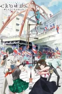 Gatchaman Crowds: Insight