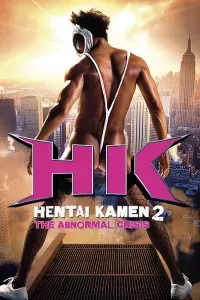 Hentai Kamen: The Abnormal Crisis