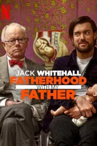 Jack Whitehall: Làm cha qua lời của cha tôi