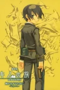 Kino no Tabi: The Beautiful World - Nanika wo Suru Tame ni - Life Goes On.