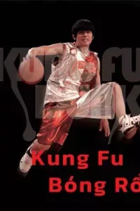 Kung Fu Bóng Rổ