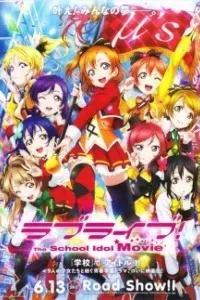 Love Live! The School Idol Movie