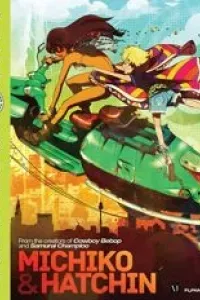 Michiko To Hatchin