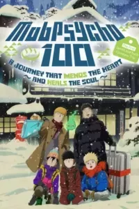 Mob Psycho 100: The Spirits and Such Consultation Office's First Company Outing - A Healing Trip That Warms the Heart