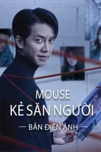 Mouse Kẻ Săn Người (bản điện ảnh)