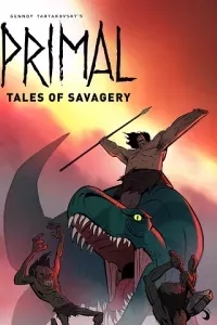 Primal (Phần 1)