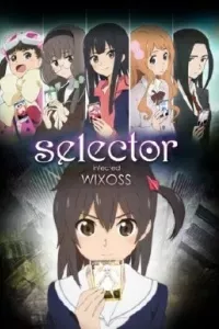 Selector Infected Wixoss