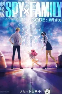 Spy x Family Movie: Code: White