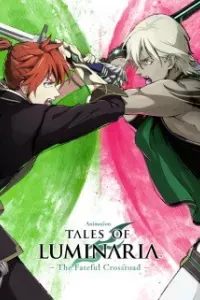 Tales of Luminaria: The Fateful Crossroad