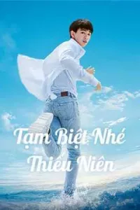 Tạm Biệt Nhé Thiếu Niên