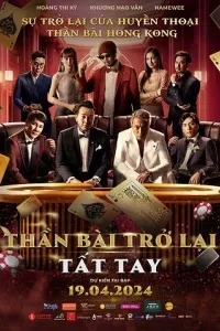 Thần Bài Trở Lại Tất Tay (Vua Poker)