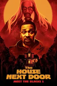 The House Next Door: Meet the Blacks 2