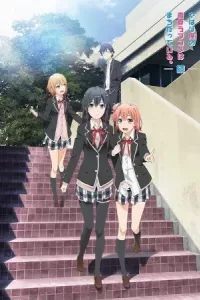 Yahari Ore no Seishun Love Comedy wa Machigatteiru. Zoku