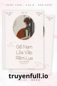 Gió Nam Lùa Vào Rèm Lụa