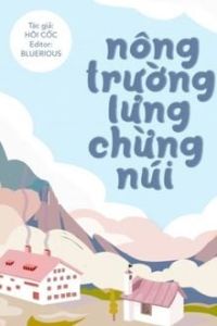 Nông Trường Lưng Chừng Núi