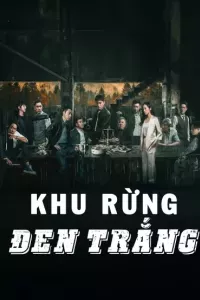 Khu Rừng Đen Trắng