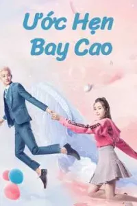 Ước Hẹn Bay Cao