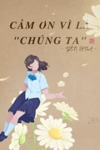 Cảm Ơn Vì Là 