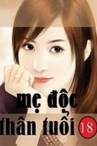 Mẹ Độc Thân Tuổi 18