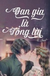 Oan Gia Là Tổng Tài