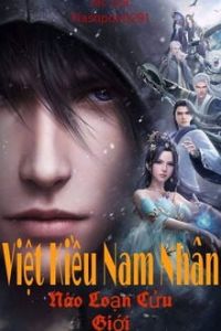 Việt Kiều Nam Nhân Náo Loạn Cửu Giới