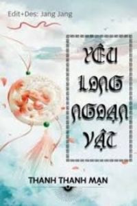 Yêu Long Ngoạn Vật