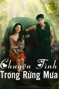 Chuyện Tình Trong Rừng Mưa