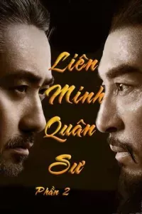 Liên Minh Quân Sư (Phần 2)